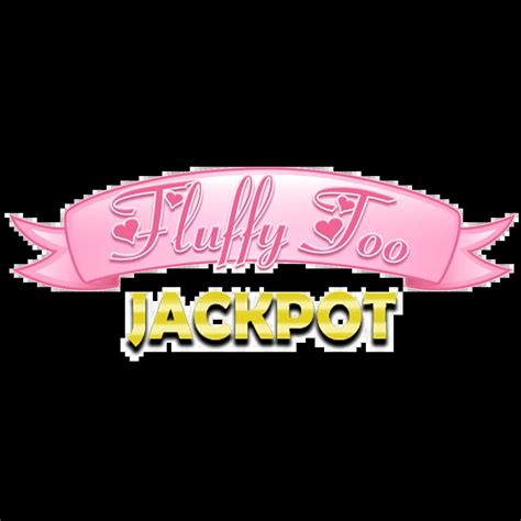 fluffy too jackpot|Fluffy Too Jackpot Vegas Paradise Casino.